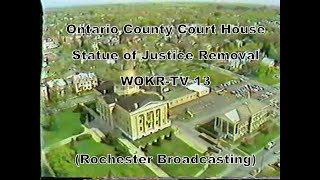 Rochester Broadcasting Ontario County Court House- Statue of Justice 1978