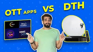 OTT Apps VS DTH : Which is best for your Smart TV