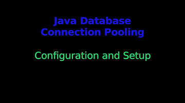 Java Database Connection Pooling Configuration and Setup