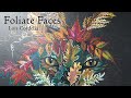 Foliate Faces with Lois Cordelia