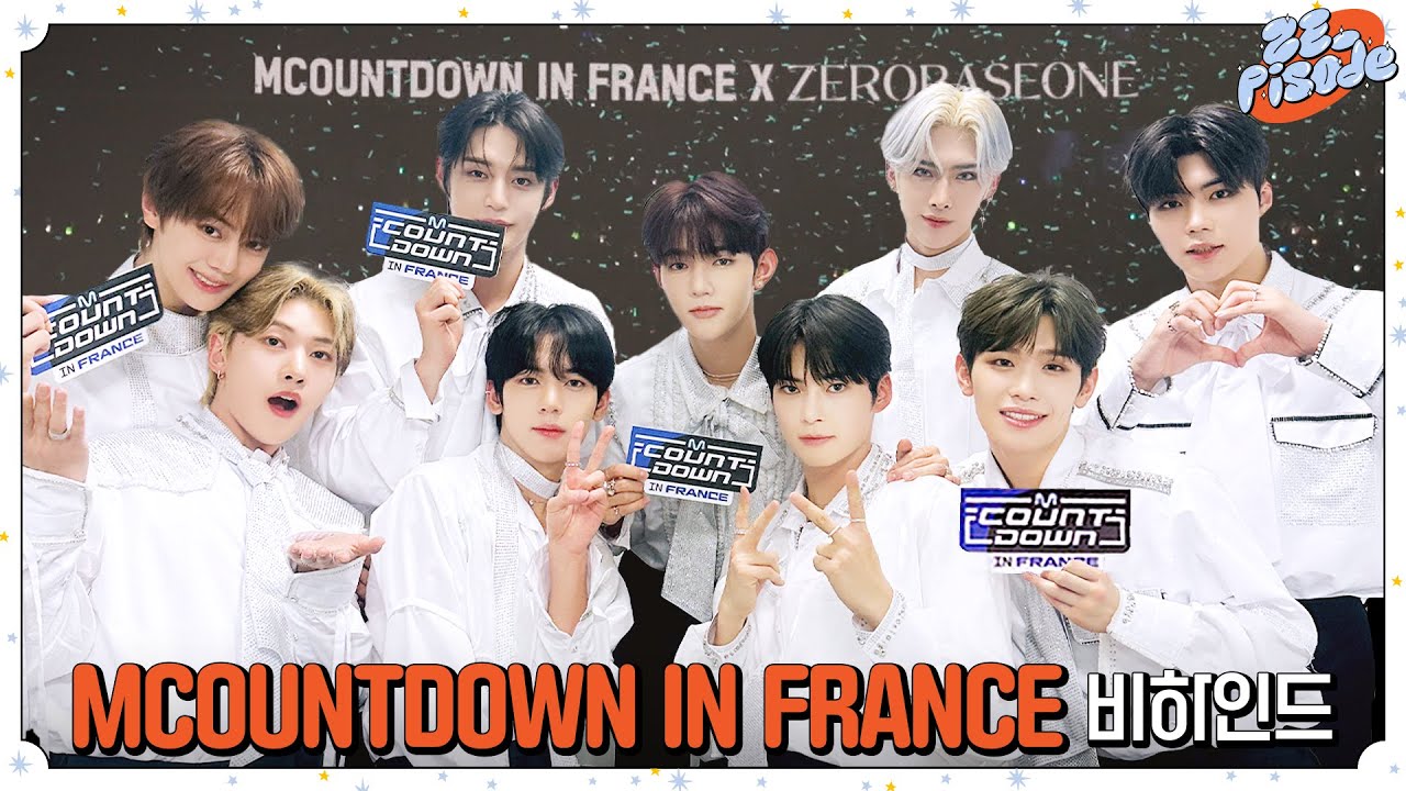 [ZE_pisode] ZEROBASEONE (제로베이스원) MCOUNTDOWN IN FRANCE Behind