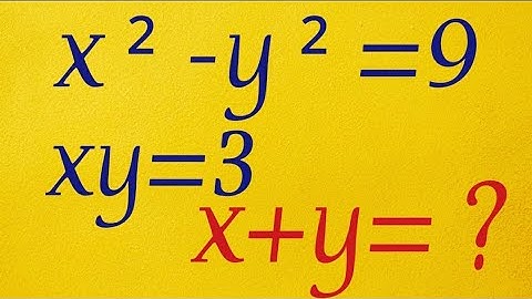 If x²-y²=9, xy=3; then x+y?