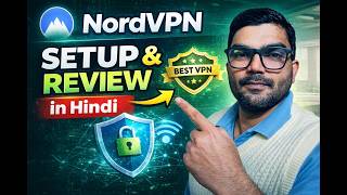 NordVPN Kya Hai? Full Review + Setup (Hindi 2026) 🔐 Best VPN for Privacy