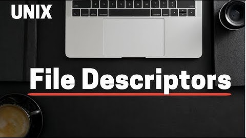 Unix file descriptors concepts | 