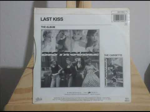 Big Trouble — Big Trouble   Last Kiss 1988