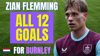 Zian Flemming - ALL 12 GOALS FOR BURNLEY IN 2025/26 | Skills & Highlights