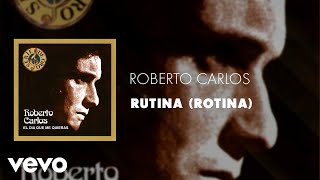 Miniatura de "Roberto Carlos - Rutina (Rotina) (Áudio Oficial)"