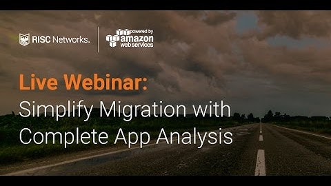 Webinar: Simplify Cloud Migration to AWS: Turner Broadcasting and RISC Networks ITOA Platform