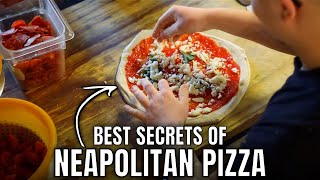9 BEST SECRETS TO PERFECTING NEAPOLITAN PIZZA