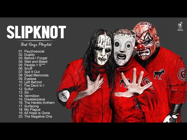 S L I P K N O T Greatest Hits Full Album - Best Songs Of S L I P K N O T Playlist 2022 class=