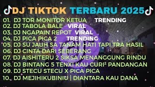 Download Lagu DJ TIKTOK TERBARU 2025-🎵 DJ TOR MONITOR KETUA 🎵 DJ TABOLA BALE  🎵 DJ NGAPAIN REPOT - FULL ALBUM MP3
