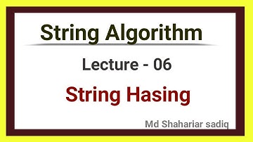 L - 06: String Hasing | String Algorithm Series | Competitive Programming | Bangla
