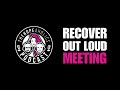 Recover out loud