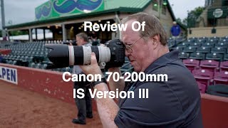 Canon Ef-70 200 F2.8 L Is Usm Iii Real World Review