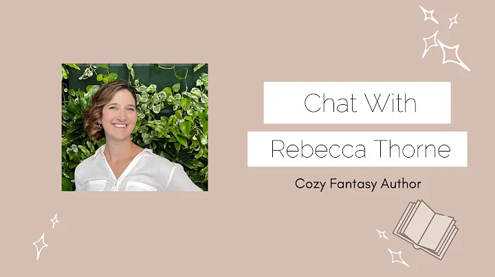Interview With Author Rebecca Thorne