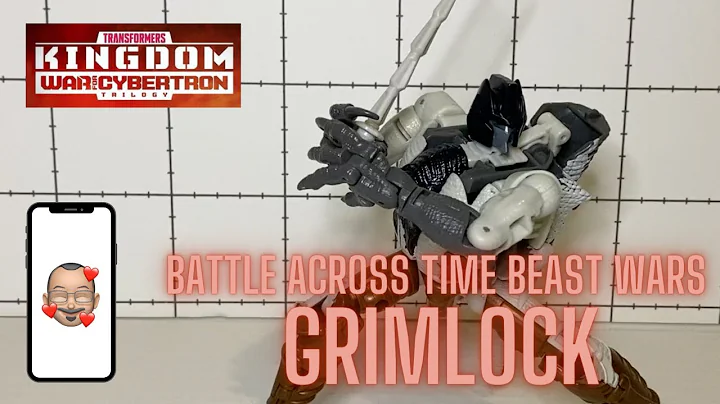 Transformers Kingdom Battle Across Time Beast Wars Grimlock