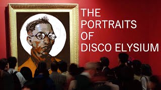 The Genius of Disco Elysium's Portraits
