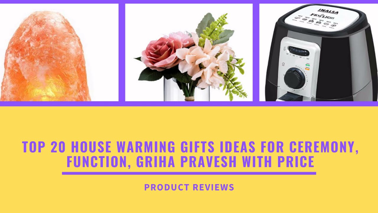 Top 20 House Warming Gifts ideas for Ceremony, function, griha