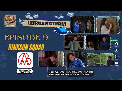 Leiruangtuam | Episode 9 | Rinkson Squad