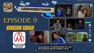 Leiruangtuam | Episode 9 | Rinkson Squad