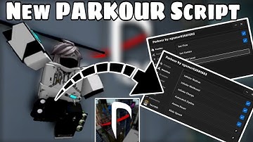 New Parkour Script | Mobile•PC | Arceus x V3•Fluxus•Hydrogen