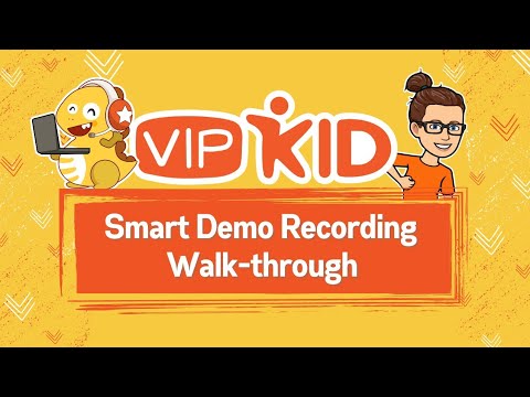 VIPKID Smart Demo Recording Walkthrough - YouTube