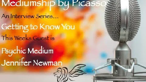 Getting to Know You with Psychic Medium Jennifer N...