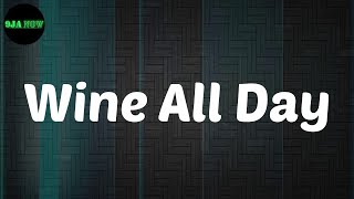 𝗣𝗼𝗽𝗰𝗮𝗮𝗻 - 𝗪𝗶𝗻𝗲 𝗔𝗹𝗹 𝗗𝗮𝘆 (𝗟𝘆𝗿𝗶𝗰𝘀)