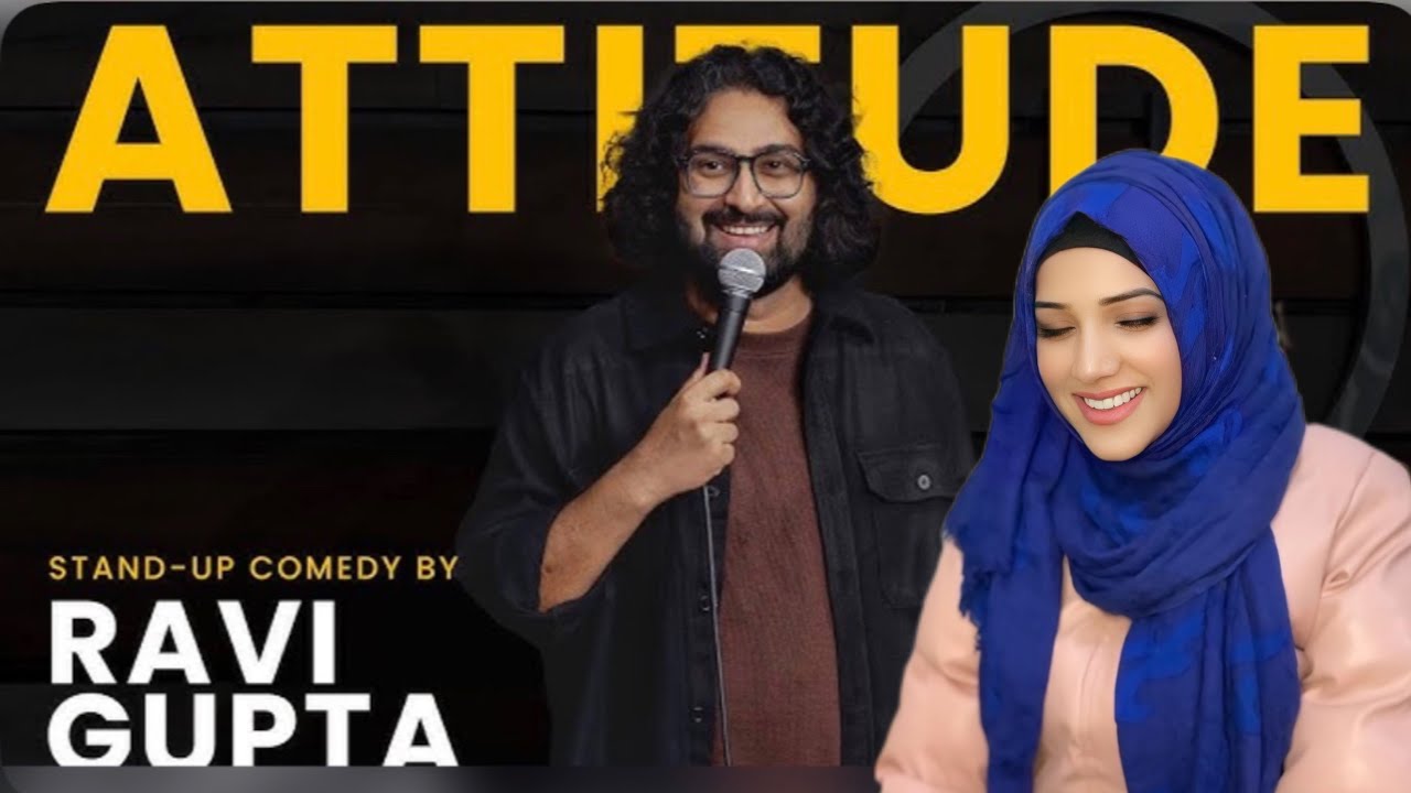 Pakistani Reacts To Attitude | Stand-Up Comedy By Ravi Gupta