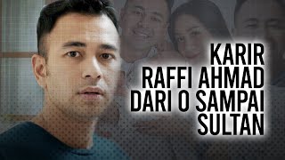 PERJALANAN KARIR RAFFI AHMAD - HollaSoy