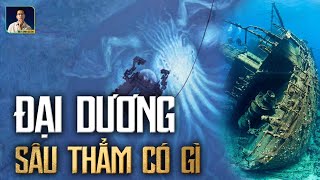 95% ĐẠI DƯƠNG ẨN GIẤU THỨ GÌ? - BÍ MẬT CHƯA CÓ LỜI GIẢI