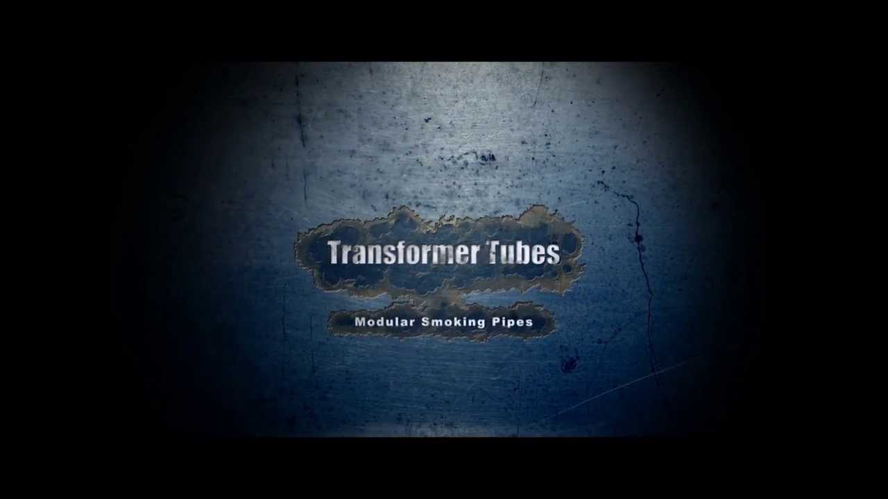 Transformer Tubes Pipes and Bongs - Build Your Own Pipe