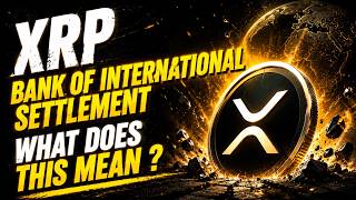 XRP TESTED BY THE BIS CONFIRMED MAJOR NEWS 2026 WHAT DOES IT ACTUALLY MEAN
