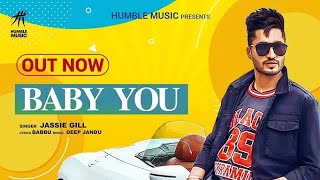 Baby you | jassi gill official music video #babyyou #jassiegill
gill,baby full song video,jassi new song,new punjabi 2020,jass...
