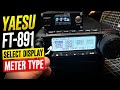 Yaesu FT-891 Select Display  Meter Type 