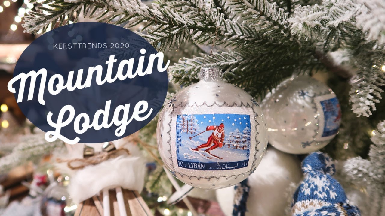 Kersttrends 2020 ~ Mountain Lodge: warm winters - Christmaholic
