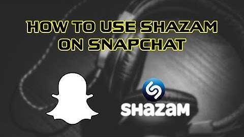 How to use Shazam on Snapchat