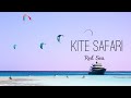 Kite Safari Red Sea 2021