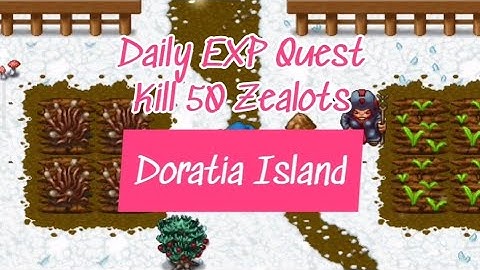 NPC Planima Daily EXP Quest, Kill 50 Zealots