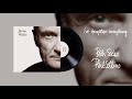 Phil collins  ive forgotten everything 2015 remaster official audio