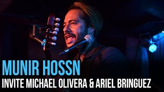 Munir Hossn Invite Michael Olivera &amp; Ariel Bringuez (Live at Le Baiser Salé)