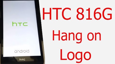 HTC 816G-Dual Sim Hang on Logo SOLVED with Flash ᴴᴰ