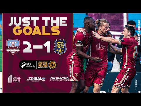 GALWAY UNITED 2-1 WATERFORD FC | JUST THE GOALS