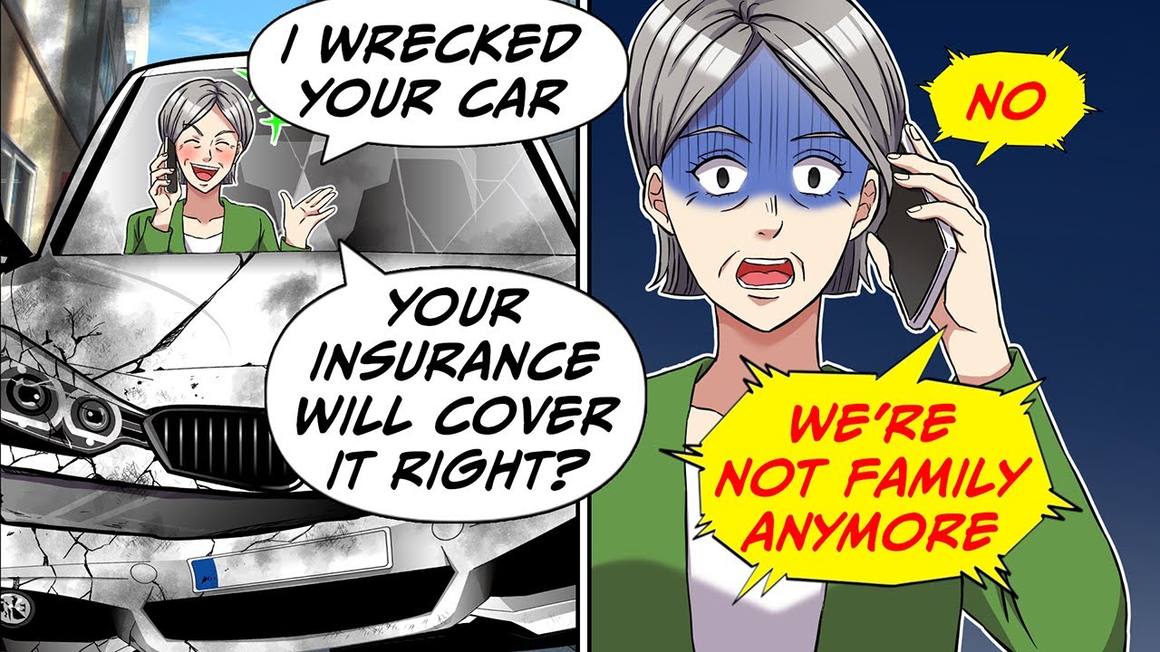 My mother-in-law took my car without asking me and ended up totaling it ...