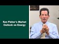 Ken Fisher Provides His Energy Market Forecast