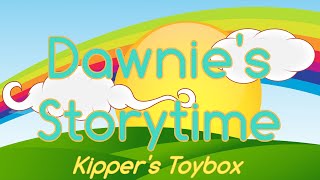 Dawnie's Storytime: Kipper's Toybox