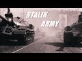 Stalin Army / Сталинская Армия / Сталинская эпоха 1946-1956