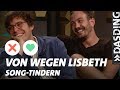 Song-Tindern: Von Wegen Lisbeth – War DAS das Dämlichste, was ihr jemals gemacht habt? | DASDING