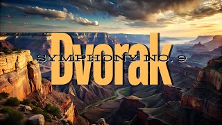 Dvorak: Symphony No. 9 in E minor Op. 95 