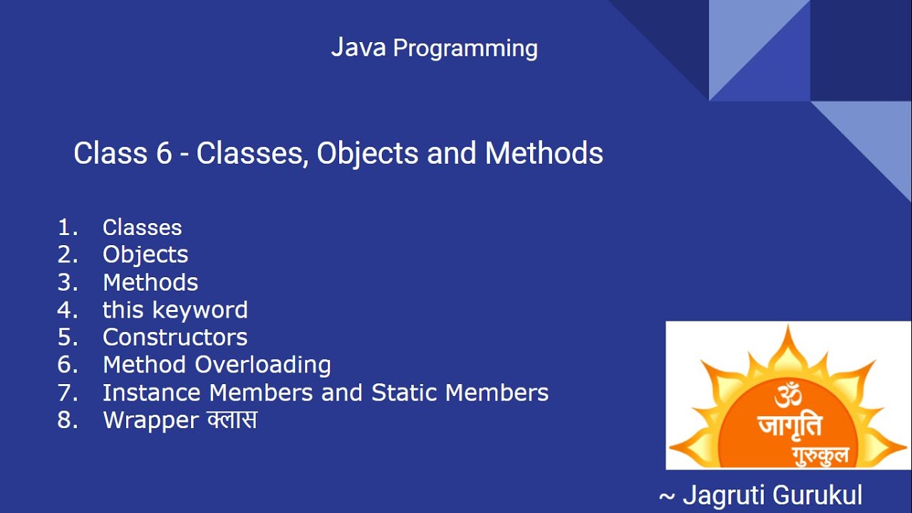Class 6 - Classes, Objects and Methods - YouTube